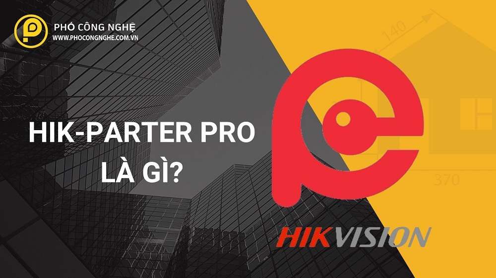 Hik-Partner Pro là gì?