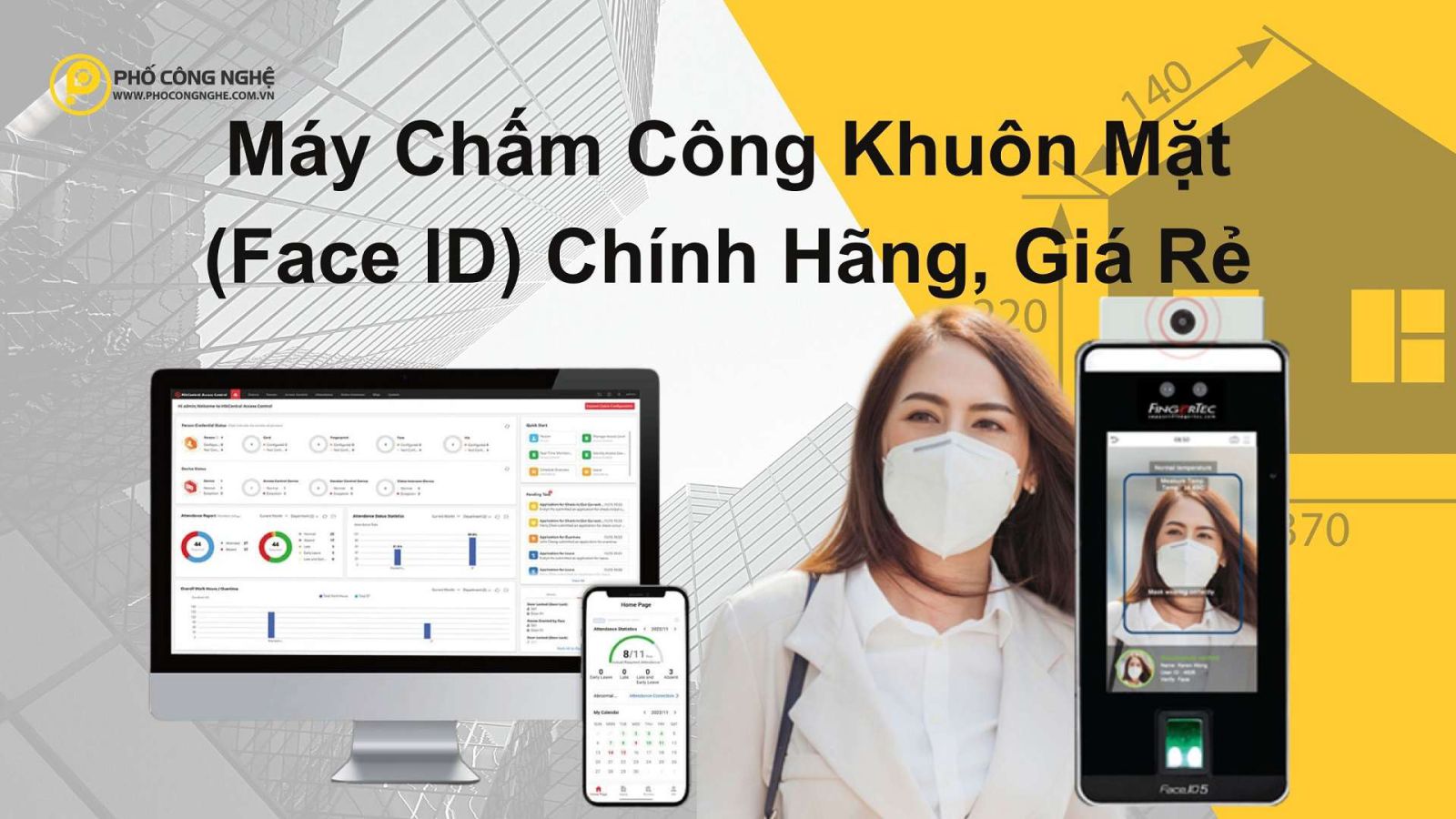 Máy chấm công khuôn mặt (Face ID) chính hãng, giá rẻ