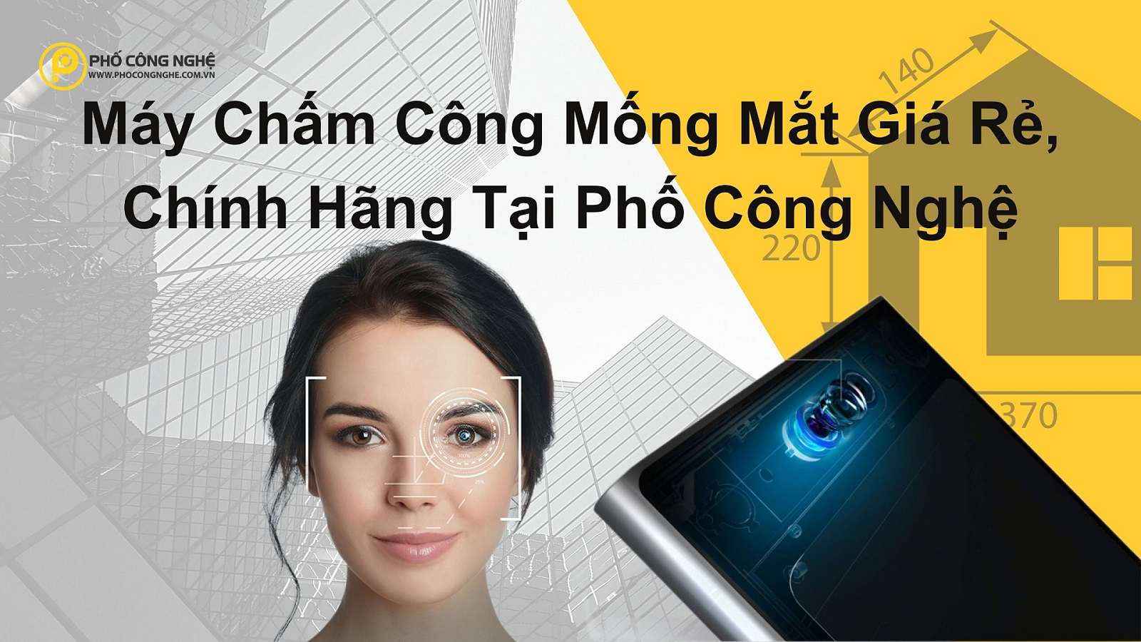 Máy chấm công mống mắt giá rẻ, chính hãng tại Phố Công Nghệ