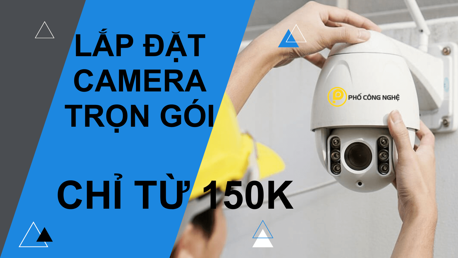 Dịch vụ lắp đặt camera