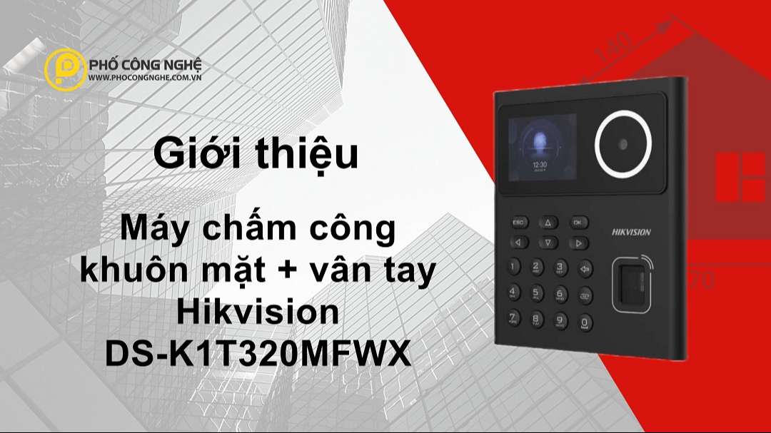 Máy chấm công bằng khuôn mặt Hikvision DS-K1T320MFWX