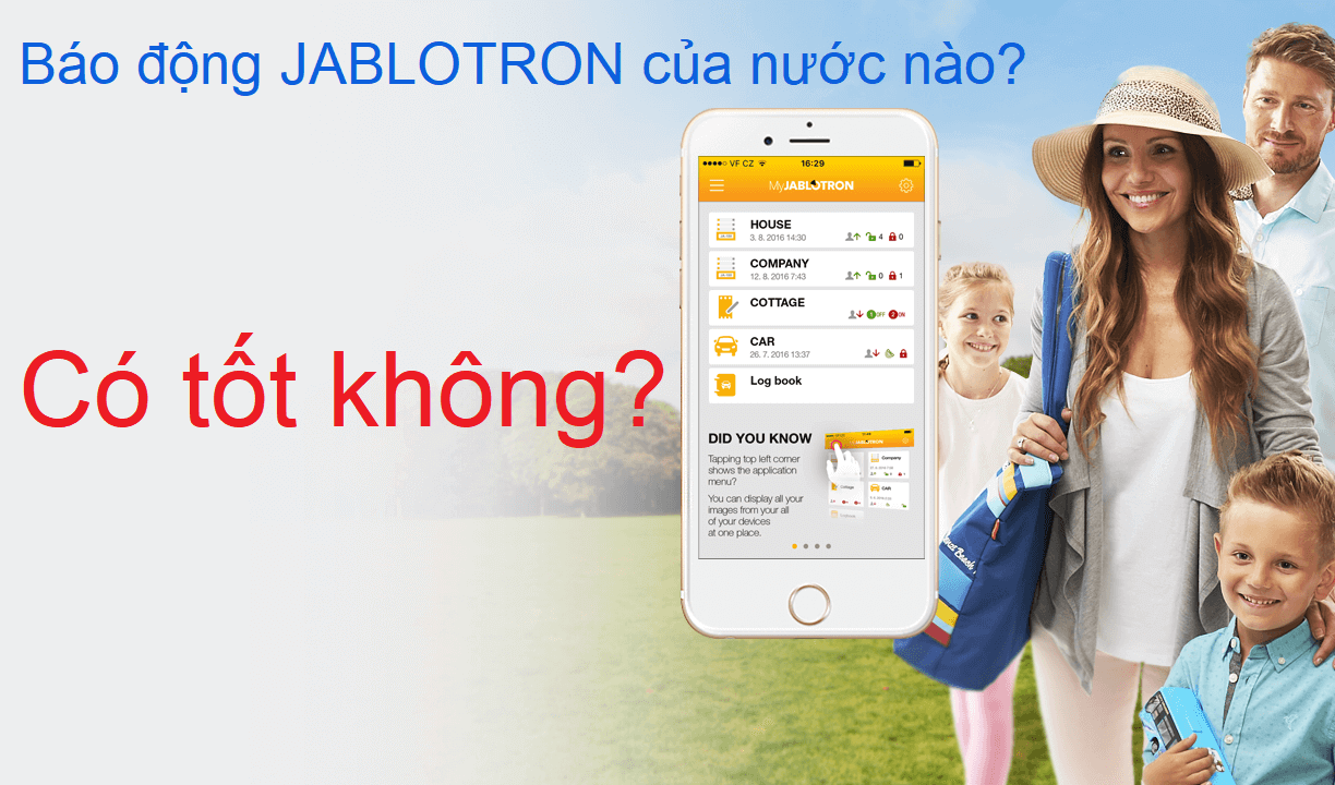 Báo động Jablotron của nước nào? Có tốt không?