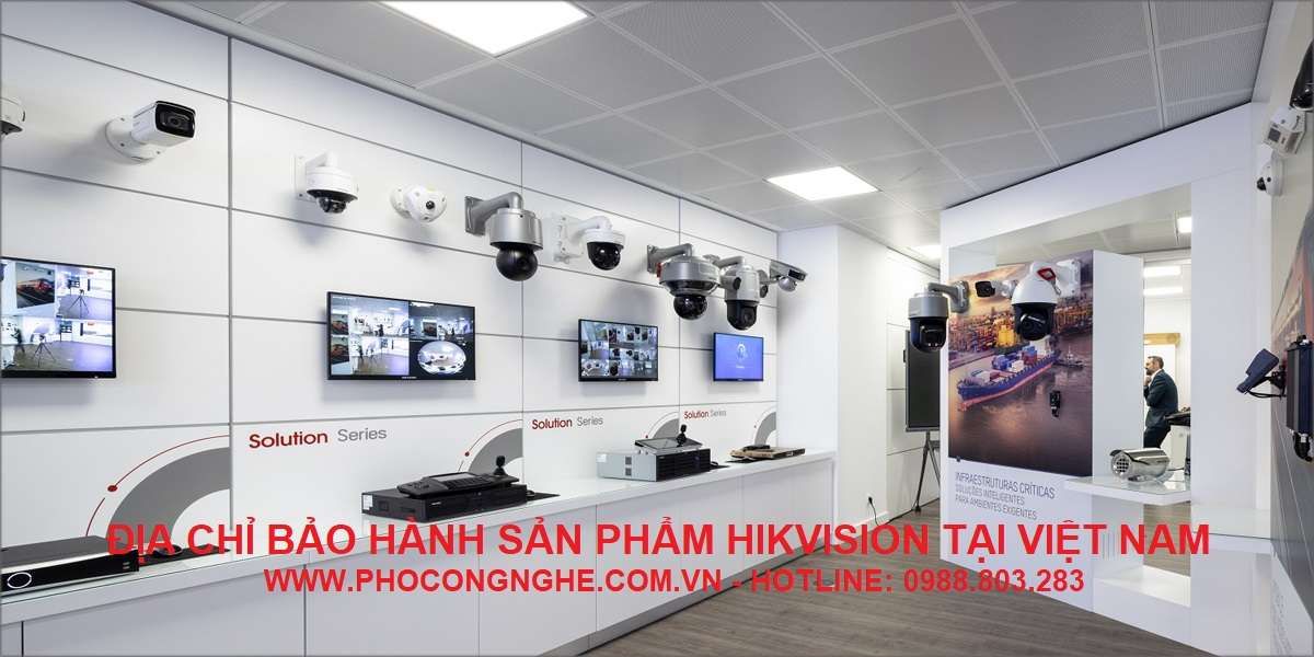 Địa chỉ bảo hành sản phẩm Hikvision tại Việt Nam