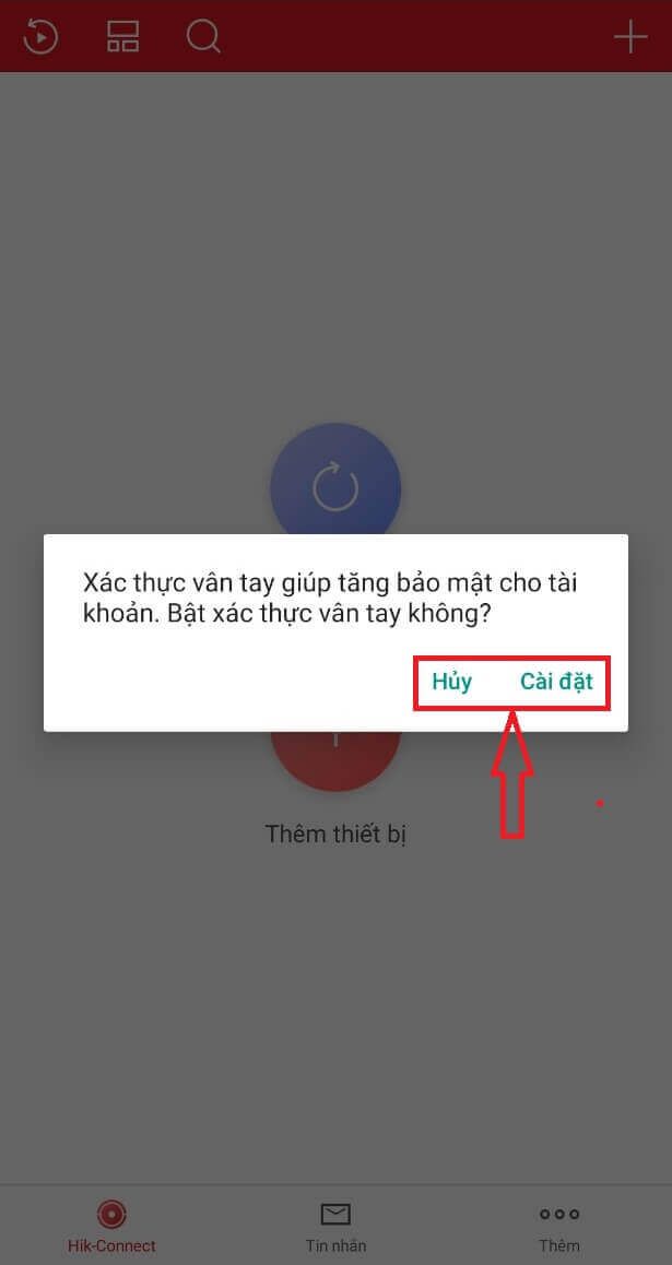 Hướng dẫn cài đặt xem camera HIKvision trên điện thoại