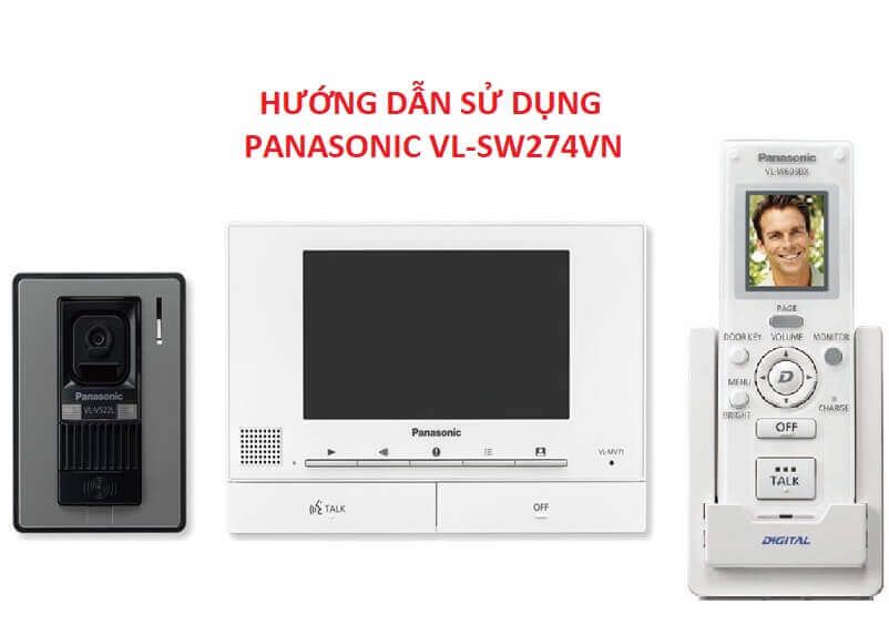 Hướng dẫn sử dụng bộ chuông hình Panasonic VL-SW274VN