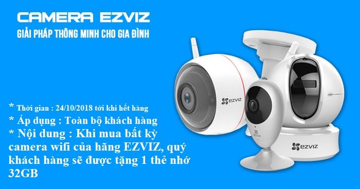 Mua camera EZVIZ tặng thẻ nhớ 32GB từ 24/10/2018