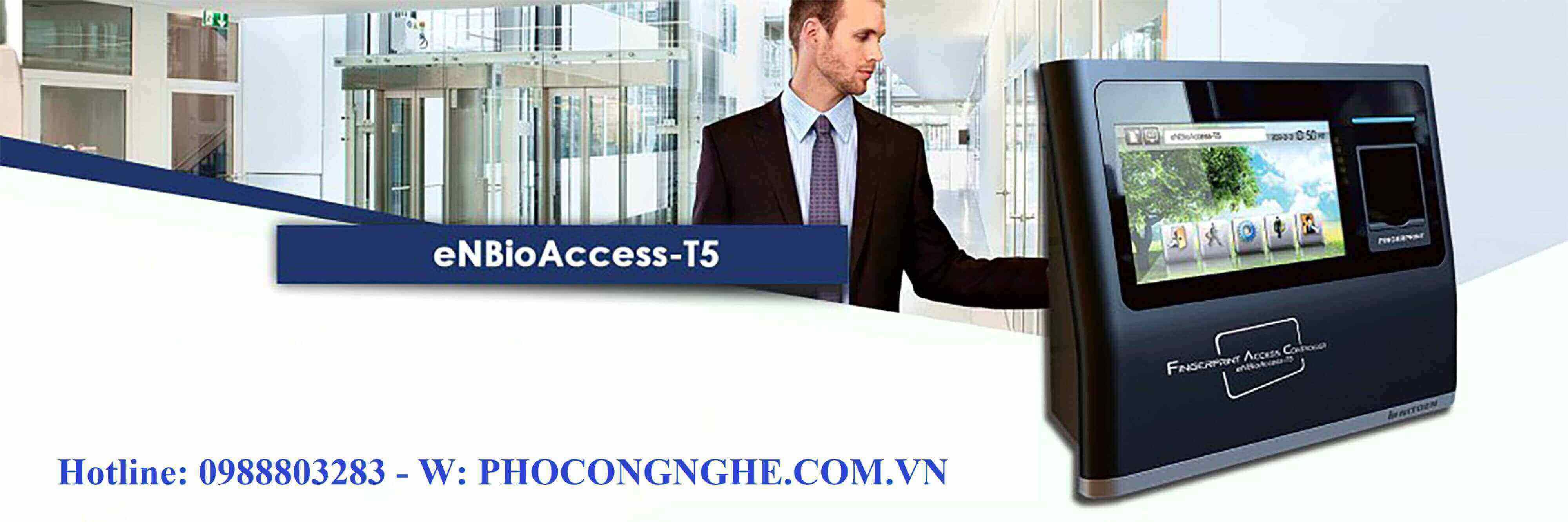 Máy chấm công vân tay Nitgen eNBioAccess-T5