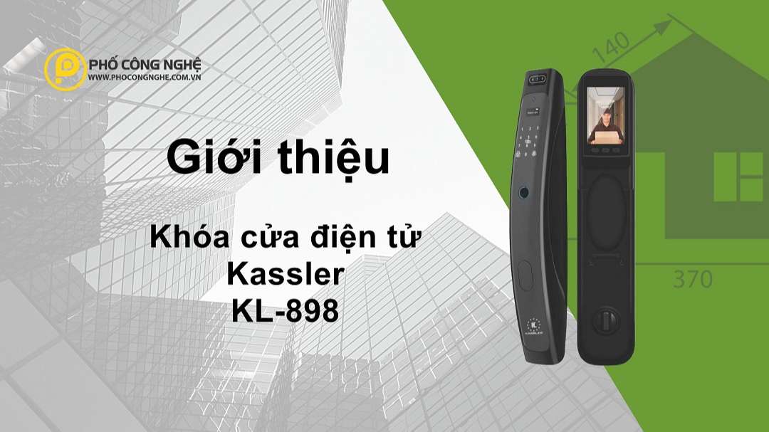 Giới thiệu Khoá cửa điện tử Kassler KL-898